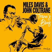 Davis, Miles & John Coltrane: Trane's Blues (Vinyl)