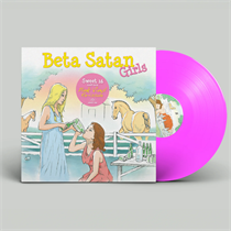 Beta Satan - Girls (Pink Vinyl Re-issue) (Vinyl)