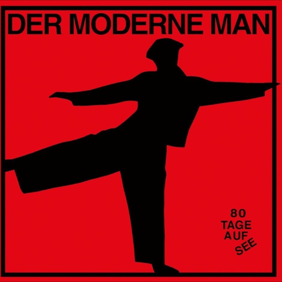 Der Moderne Man - 80 Tage auf See (Vinyl)