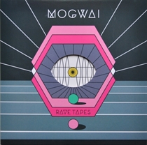 Mogwai: Rave Tapes (Vinyl)
