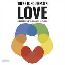 Moroni/Jones/Porter: There is No Greater Love (CD)