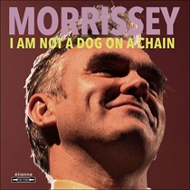 Morrissey - I Am Not a Dog on a Chain - CD