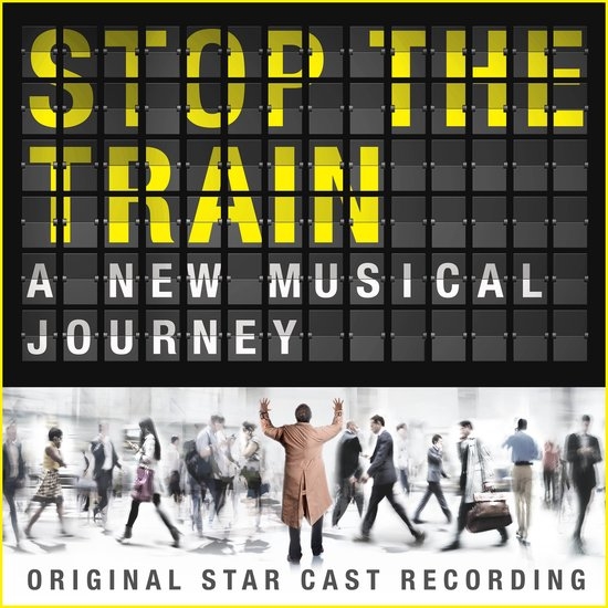 Soundtrack - Musical - Stop The Train (2xVinyl)