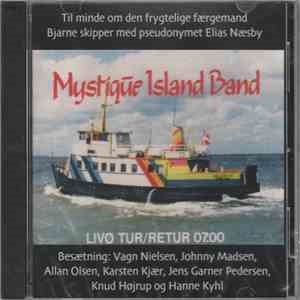 Mystique Island Band: Livø Tur/retur 07.00 (CD)