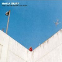 Nada Surf: You Know Who You Are (Vinyl)