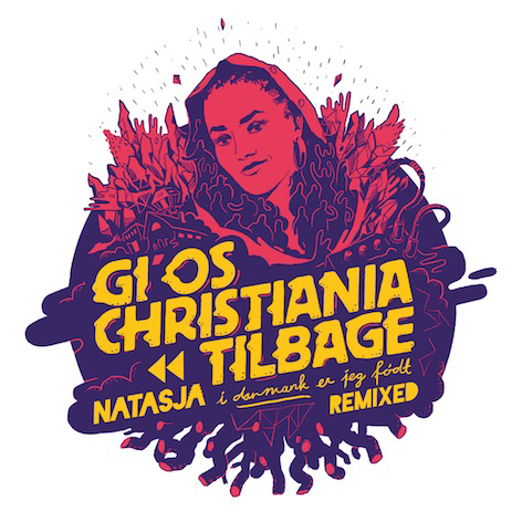 Natasja: Gi’ Os Christiania Tilbage (CD)