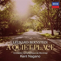 Kent Nagano, Claudia Boyle, Joseph Kaiser, Gordon Bintner, Lucas Meach: Bernstein - A Quiet Place (2xCD)