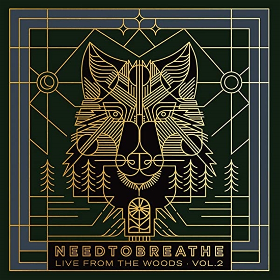 NEEDTOBREATHE - Live From the Woods Vol. 2 - CD