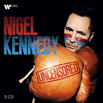 Nigel Kennedy - Uncensored - CD