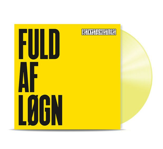 Østkyst Hustlers: Fuld Af Løgn (Vinyl)