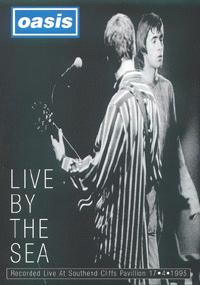 Oasis: Live By The Sea (DVD)