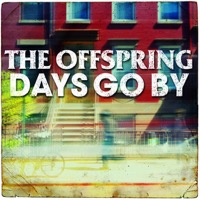 Offspring, The: Days Go By