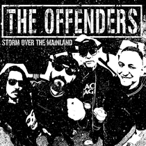 Offenders, The - Storm Over The Mainland (Clear W/ Black Splatter Vinyl) (Vinyl)