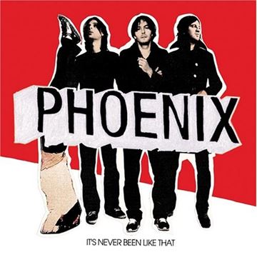 Phoenix: It\'s Never Been Like That (Vinyl)