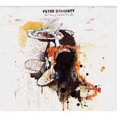 Doherty, Pete: Grace And Wastelands