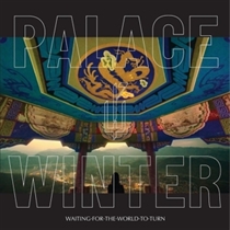 Palace Winter: Waiting For The World To Turn (CD)