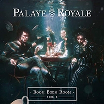 Palaye Royale: Boom Boom Room (Vinyl)