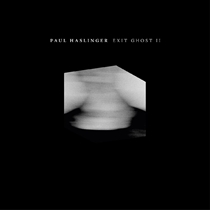 Haslinger, Paul: Exit Ghost II (Vinyl)