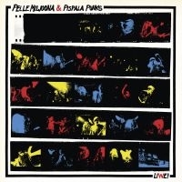 Pelle Miljoona & Pispala Punks - Liwe! - CD