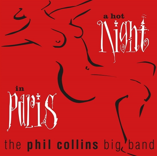 The Phil Collins Big Band - A Hot Night In Paris (Vinyl) - LP VINYL