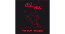 YPÖ-VIIS - KARHULAN POIKII LIVE (Vinyl)