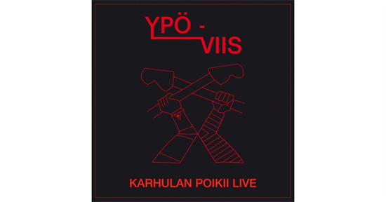 YPÖ-VIIS - KARHULAN POIKII LIVE (Vinyl)
