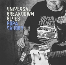 Popa Chubby: Universal Breakdown Blues (Vinyl)