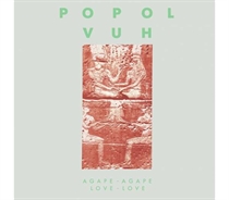 Popol Vuh - Agape-Agape (Love-Love) - CD