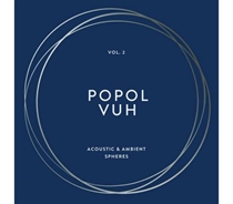 Popol Vuh - Vol. 2  - Acoustic & Ambient S - LP VINYL