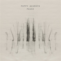 Ackroyd, Poppy: Pause (Vinyl)