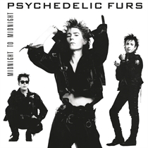 Psychedelic Furs, The: Midnight to Midnight (Vinyl)