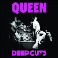 QUEEN - DEEP CUTS 1973-1976 (CD)