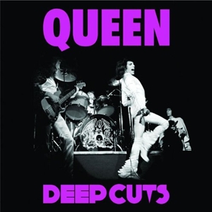 Queen: Deep Cuts Vol. 1 1973-76 (CD)