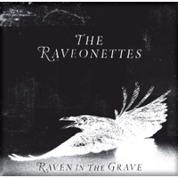 The Raveonettes: Raven In The Grave (CD)