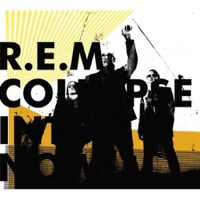 R.E.M. - Collapse Into Now - VINYL