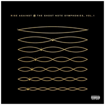 RISE AGAINST - THE GHOST NOTE SYMPHONIES, VOL.1 (Vinyl)