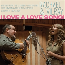 Rachael & Vilray - I Love A Love Song! - CD