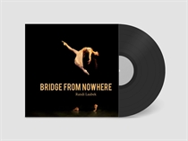 Randi Laubek - Bridge From Nowhere - VINYL