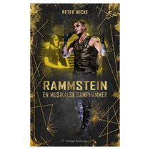 Rammstein: Rammstein - En Musikalsk Damphammer (Bog)