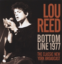 Reed, Lou: Bottom Line 1977 (CD)