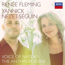Fleming, Renee & Yannick Nezet-Segui: Voices of Nature - The Anthropocene (CD)