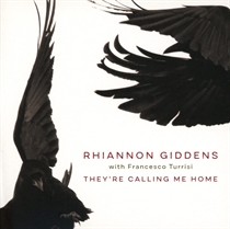 Rhiannon Giddens - They're Calling Me Home (with (CD)