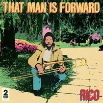 Rico: That Man Is Forward (Vinyl)