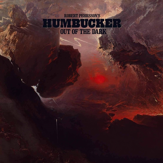 Robert Pehrsson\'S Humbucker: Out of the Dark (Vinyl)