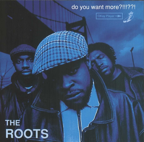 Roots: Do You Want More (CD)