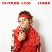 Rose, Caroline: Loner Ltd. (Vinyl)