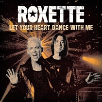Roxette: Let Your Heart Dance With Me (Vinyl)
