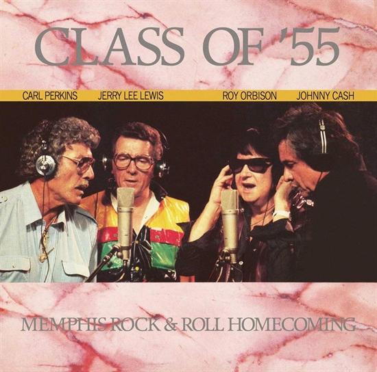 ROY ORBISON, JOHNNY CASH, JERRY LEE LEWIS, CARL PERKINS - CLASS OF \'55: MEMPHIS ROCK & ROLL HOMECOMING (Vinyl)