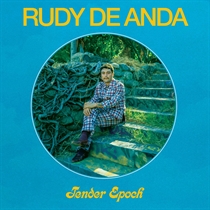 De Anda, Rudy: Tender Epoch (Vinyl)