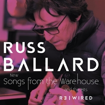 Russ Ballard - Songs From The Warehouse/The Hits Rewired - 2xCD